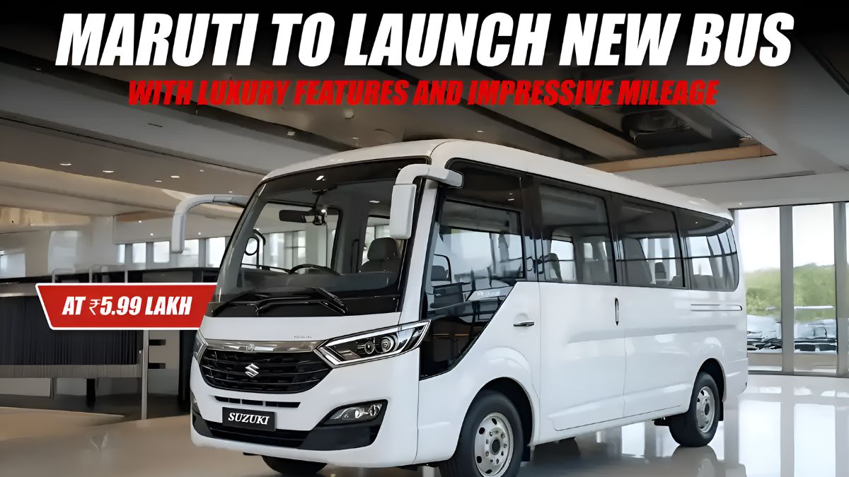 maruti luxury bus, maruti bus 2025, affordable luxury bus, maruti new launch, bus fuel efficiency, maruti bus price, luxury bus india, maruti commercial vehicle, best mileage bus, maruti vehicles,